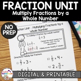 Fraction Unit - Multiplying Fractions by a Whole Number Worksheets