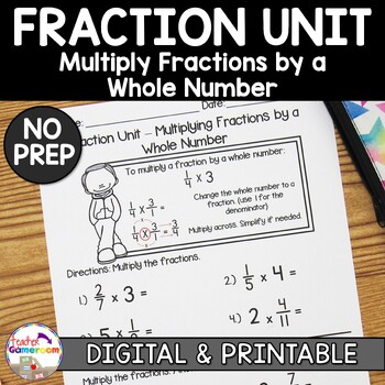 Preview of Fraction Unit - Multiplying Fractions by a Whole Number Worksheets