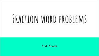 Preview of Fraction Word Problems 