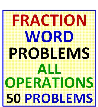 Preview of Fraction Word Problems All Operations (50 Problems)