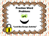 Fraction Word Problems-Lock Box Escape Room