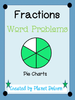 Preview of Fraction Word Problems with Pie Charts