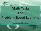 Fraction and Decimal Math Tasks Common Core 5th-6th grade