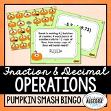 Fraction and Decimal Operations | Pumpkin Smash Bingo