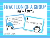 Fraction of a Group Task Cards