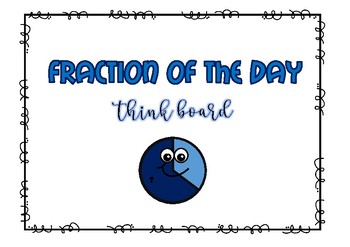 Preview of Fraction of the day Thinkboard