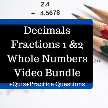 Preview of Fraction_Whole Number_Decimals Video Lessons Bundle
