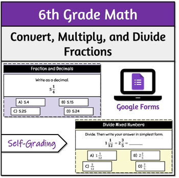 Preview of Fractions | 6th Grade Math | Self-Grading Google Forms™