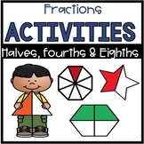 Fractions Activities Halves Fourths and Eighths Printables