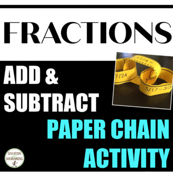 Preview of Fractions Activity Paper chain   (7.NS.A.3.)