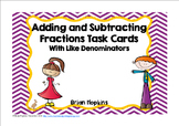 Fractions Adding and Subtracting with Like Denominators Ta