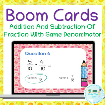 Preview of Fractions Boom Cards for Addition And Subtraction With Same Denominator