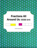 Fractions All Around Us: Common Core Aligned