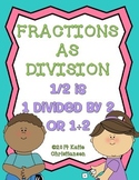 Fractions As Division Statements