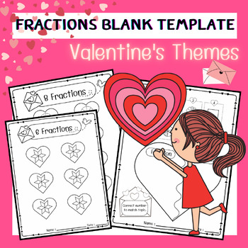 Preview of Fractions Blank Template - 6 and 8 Fractions : Valentine's Day Theme