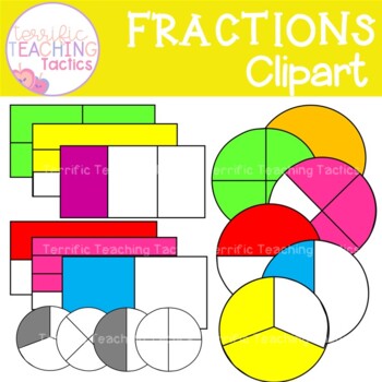 Fractions Clip Art for Whole, Halves, Thirds and Quarters