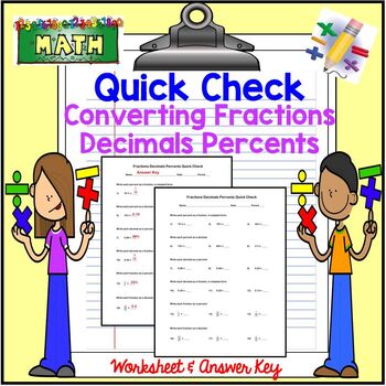 Preview of Fractions Decimals Percent QUICK CHECK Math Worksheet Answer Key Quiz Test