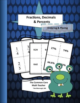 Preview of Fractions, Decimals & Percents: Ordering and Placing
