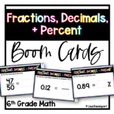 Fractions Decimals and Percent - 6th Grade Boom Cards