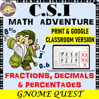 Preview of Fractions, Decimals, and Percentages: CSI Math - Gnome Quest | Distance Learning