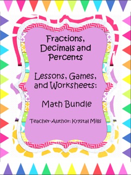 Preview of Fractions, Decimals and Percents Lessons, Games, and Worksheets: Math Bundle