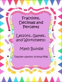 Fractions, Decimals and Percents Lessons, Games, and Works