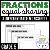 Fractions - Equal Sharing | Differentiated | 5th Grade | CGI