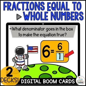 Preview of Fractions Equivalent to Whole Numbers 3.NF.A.3c 3rd Grade Math Boom Cards