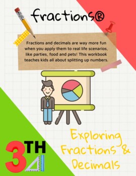 Preview of Fractions® Exploring Fractions & Decimals Workbook For 3th Grade.