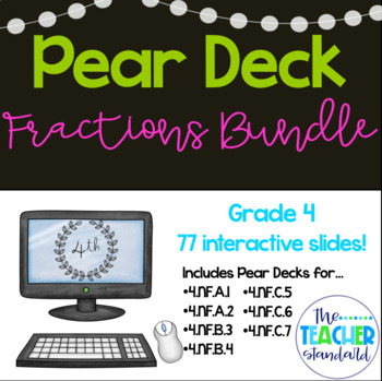 Preview of Fractions Fourth Grade Pear Deck Bundle