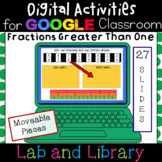 Fractions Greater Than One: Digital Activities for Google 