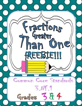 Preview of Fractions Greater than One FREEBIE Common Core 3.NF.1