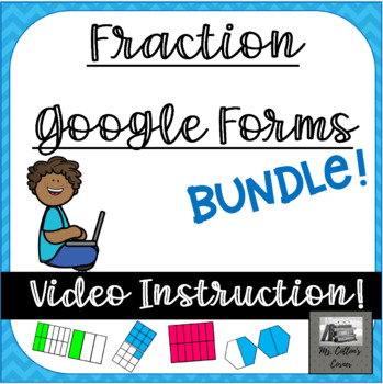 Preview of Fractions Growing Bundle - Google Forms with videos - Distance Learning