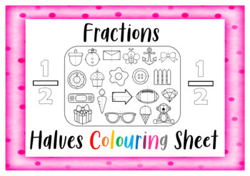 Preview of Fractions Halves Colouring Sheet