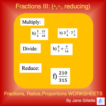 Preview of Fractions III: multiplication/division,reducing