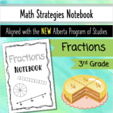 Math Fractions Unit - Grade 3 Alberta - Interactive Math Notebook