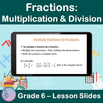 Preview of Fractions | Multiplication & Division | 6th Grade PowerPoint Lesson Slides
