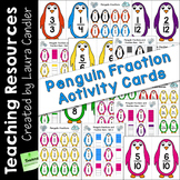 Fractions - Penguin Fraction Activity Cards