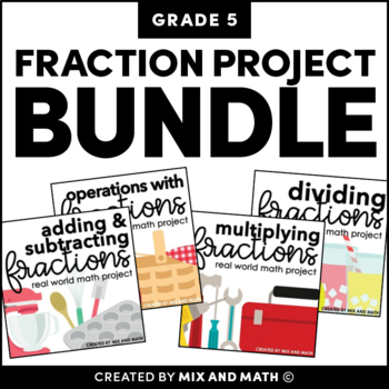 Preview of Fractions Projects Bundle for 5th Grade