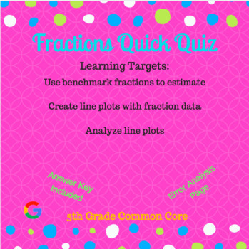 Preview of Fractions Quick Quiz: Benchmark Fractions & Line Plots