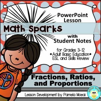 Preview of Math Sparks: Fractions, Ratios, and Proportions PPT and Student Notes