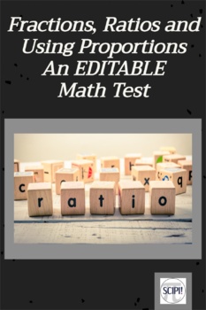 Preview of Fractions, Ratios and Using Proportions An EDITABLE  Cumulative Math Test