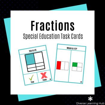 Preview of Fractions - Special Education and Early Elementary Task Cards -Distance Learning