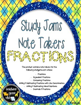 Preview of Fractions Study Jams Note Takers