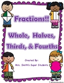 Fractions - Whole, Halves, Thirds, Fourths