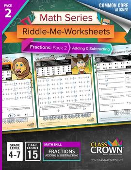 Preview of Fractions Worksheets - Math Riddles - Pack 2 Add & Subtract - CommonCore