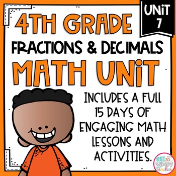 Preview of Fractions and Decimals Math Unit with Activities for FOURTH GRADE