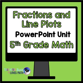 Preview of Fractions and Line Plots Math Unit 5th Grade Distance Learning