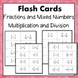 Fractions and Mixed Numbers Multiply and Divide Flash Cards