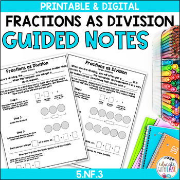 Preview of Fractions as Division (5.NF.3) GUIDED NOTES GOOGLE SLIDES 